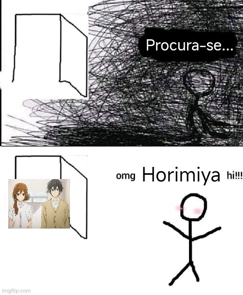 Horimiya | Procura-se... Horimiya | image tagged in omg hi | made w/ Imgflip meme maker