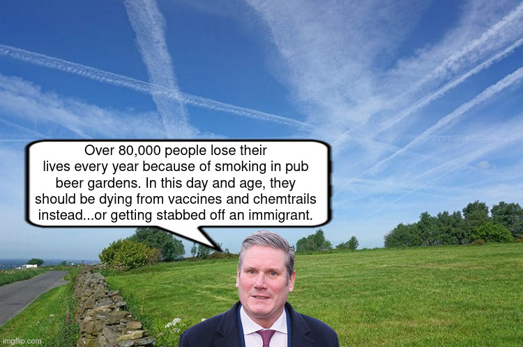 smoking | Over 80,000 people lose their lives every year because of smoking in pub beer gardens. In this day and age, they should be dying from vaccines and chemtrails instead...or getting stabbed off an immigrant. | made w/ Imgflip meme maker