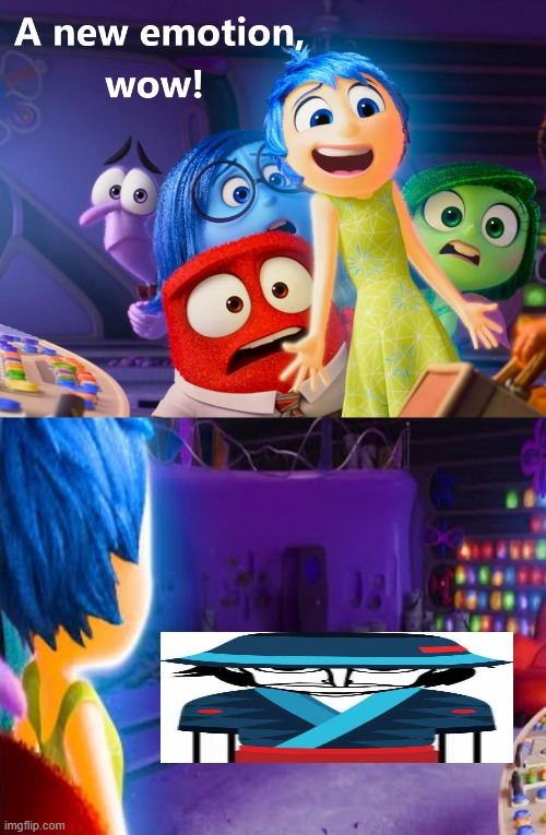 Inside Out New Emotion | image tagged in inside out new emotion | made w/ Imgflip meme maker