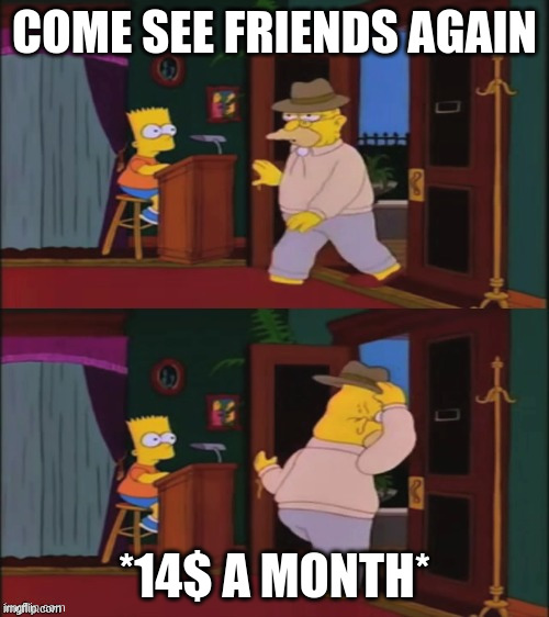 Returning to runescape | COME SEE FRIENDS AGAIN; *14$ A MONTH* | image tagged in walking in and out,runescape,osrs,jagex | made w/ Imgflip meme maker