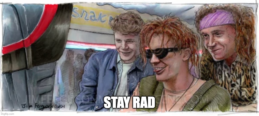 Rad Encino | STAY RAD | image tagged in radmobile,game | made w/ Imgflip meme maker