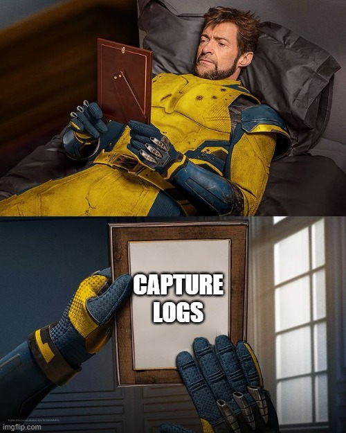 When computer things break | CAPTURE LOGS | image tagged in new wolverine remember,it,server,logs,computer | made w/ Imgflip meme maker