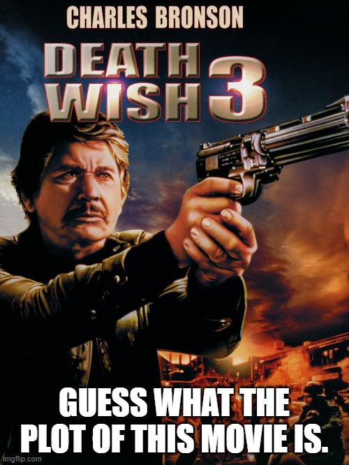 GUESS WHAT THE PLOT OF THIS MOVIE IS. | made w/ Imgflip meme maker