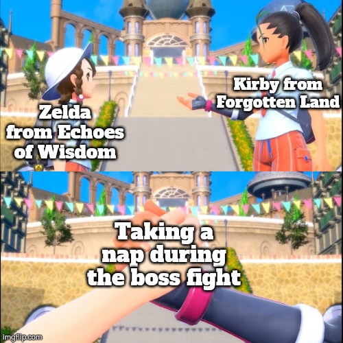 It's always important to take a nap, no matter if you're in the middle of the fight. | Kirby from Forgotten Land; Zelda from Echoes of Wisdom; Taking a nap during the boss fight | image tagged in memes,funny,nap,boss fight,kirby,zelda | made w/ Imgflip meme maker