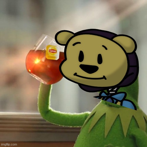 Michael Drinking William's Tears | image tagged in memes,but that's none of my business,kermit the frog | made w/ Imgflip meme maker