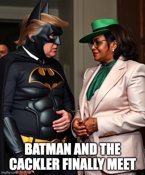 Ignore Adam Schiff sneaking up behind Donald Trump ... | BATMAN AND THE CACKLER FINALLY MEET | image tagged in trump,kamala,cackler,wine mom | made w/ Imgflip meme maker