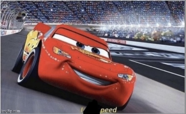 New reaction image/meme template | image tagged in i peed lightning mcqueen,dank meme,funny memes,pee,lightning mcqueen,lightning mcmeth | made w/ Imgflip meme maker