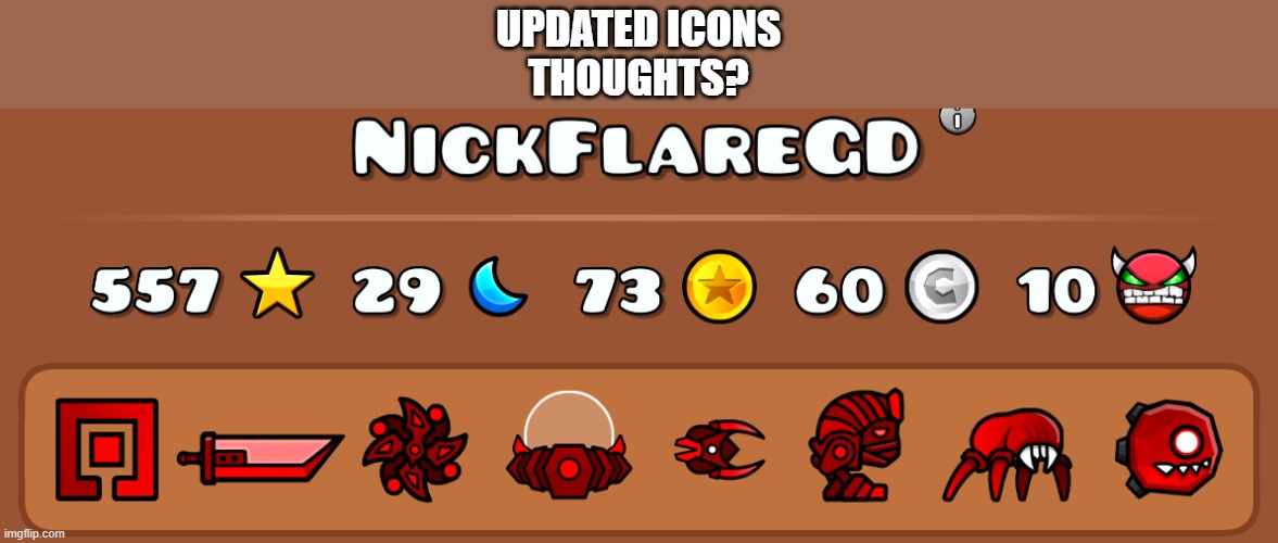 UPDATED ICONS
THOUGHTS? | made w/ Imgflip meme maker