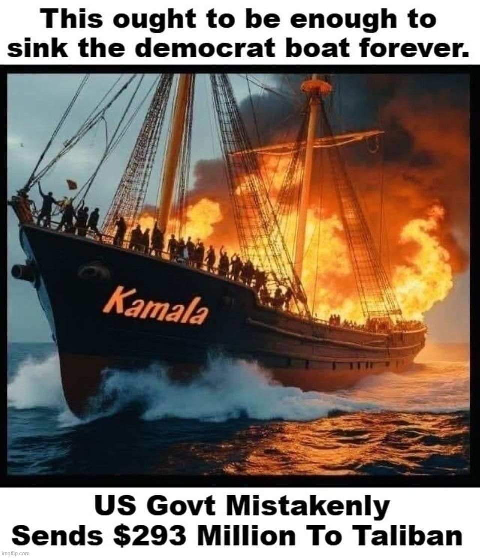 This ought to be enough to sink Kamala's boat forever. | image tagged in democrats,titanic sinking,clusterfuck,dementia joe,heels up harris,special kind of stupid | made w/ Imgflip meme maker