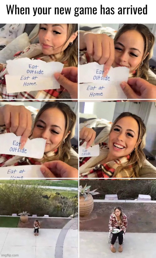 When your new game has arrived | image tagged in funny | made w/ Imgflip meme maker