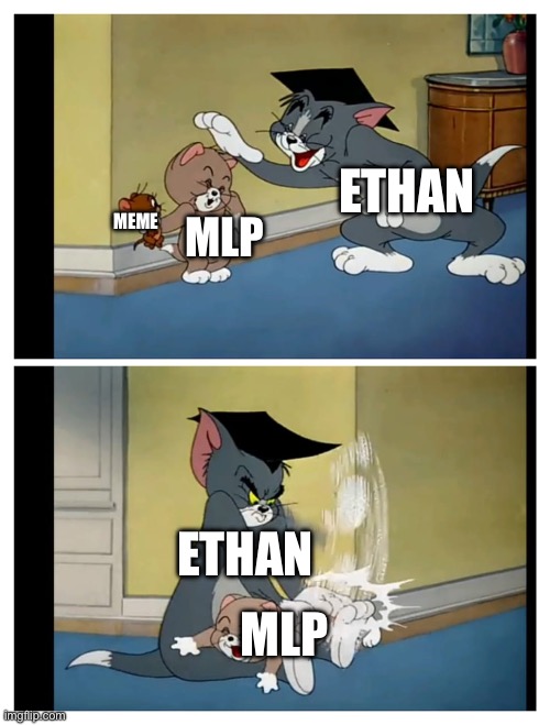 Tom and Jerry battle against My Little Pony | ETHAN; MEME; MLP; ETHAN; MLP | image tagged in tom and jerry meme | made w/ Imgflip meme maker