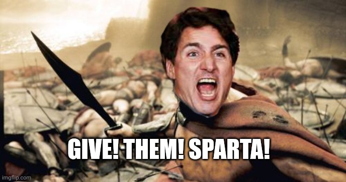 Islam will be the death of every western country. | GIVE! THEM! SPARTA! | image tagged in memes,sparta leonidas | made w/ Imgflip meme maker