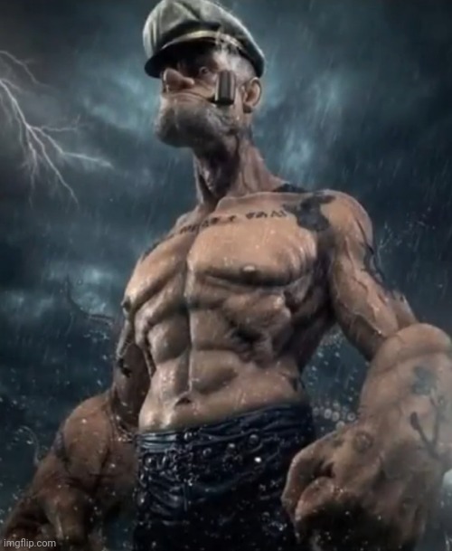 Badass image of Popeye: | image tagged in fish react | made w/ Imgflip meme maker