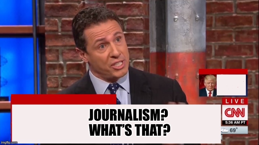 Cuomo Conspiracy CNN | JOURNALISM? 
WHAT’S THAT? | image tagged in cuomo conspiracy cnn | made w/ Imgflip meme maker