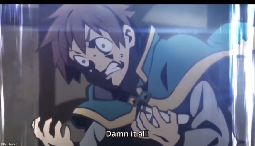 Kazuma tripping balls | image tagged in kazuma tripping balls | made w/ Imgflip meme maker