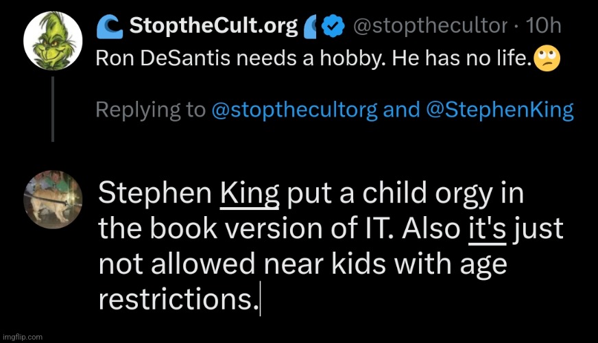 He defended Stephen King when his book got removed from the kiddie section | made w/ Imgflip meme maker