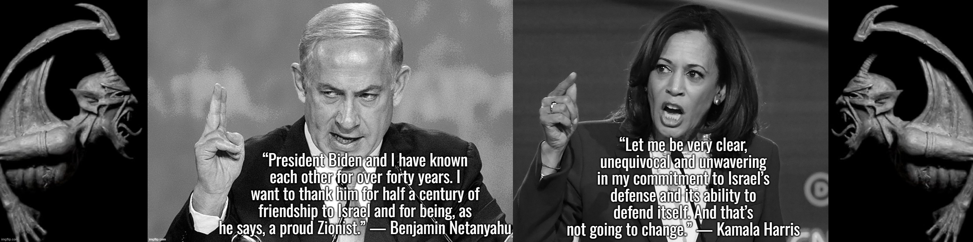 Grandis Spiritis Diavolos | image tagged in kamala harris,benjamin netanyahu,joe biden,palestine,memes | made w/ Imgflip meme maker