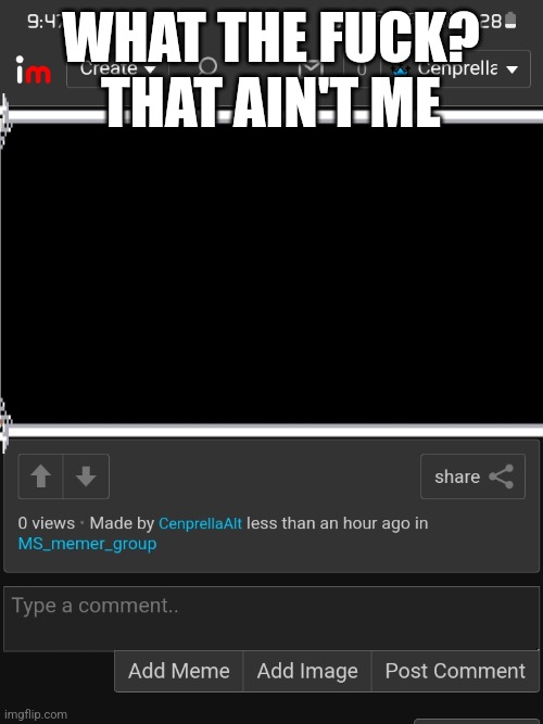 hell naw | WHAT THE FUСK? THAT AIN'T ME | made w/ Imgflip meme maker