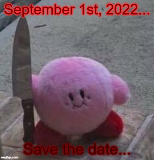 September 1, 2022 | image tagged in september 1 2022 | made w/ Imgflip meme maker