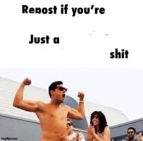 repost if you're a | image tagged in repost if you're a | made w/ Imgflip meme maker