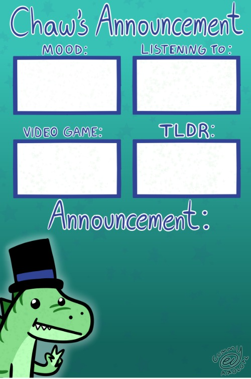 High Quality Chaws_the_dino announcement temp (thanks Gummy) Blank Meme Template