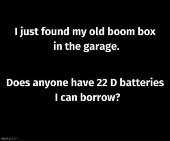 The Past & The Present | image tagged in hmmm,batteries,past,present,relatable,funny | made w/ Imgflip meme maker