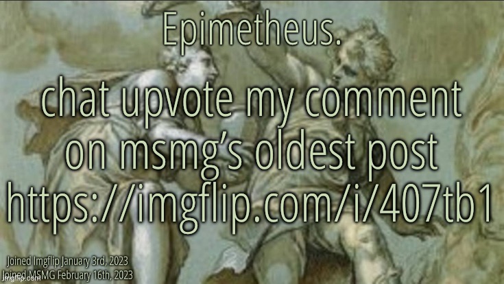 im trying to get it to top comment | chat upvote my comment on msmg’s oldest post https://imgflip.com/i/407tb1 | image tagged in silver announcement template 10 0 template | made w/ Imgflip meme maker