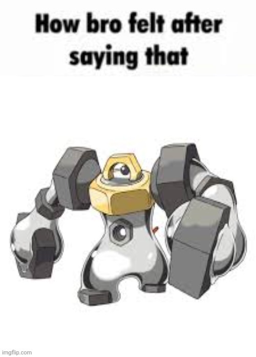 melmetal | image tagged in melmetal | made w/ Imgflip meme maker