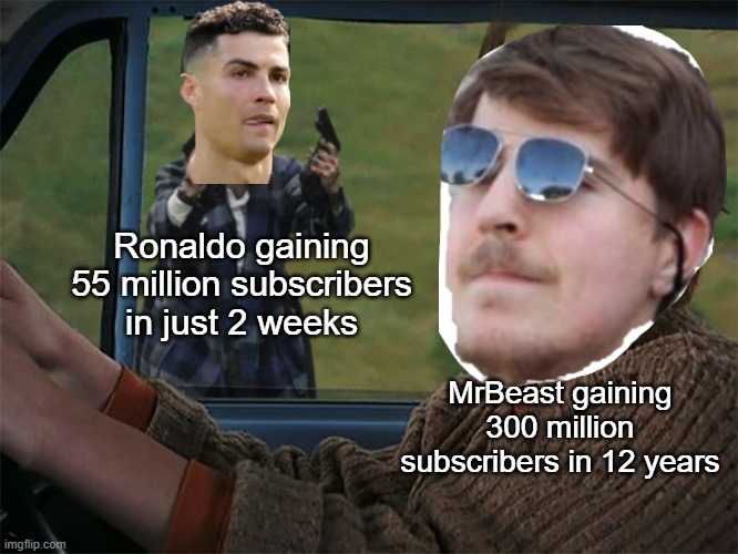 You better watch out for Ronaldo, MrBeast! | Ronaldo gaining 55 million subscribers in just 2 weeks; MrBeast gaining 300 million subscribers in 12 years | image tagged in harry with guns scared ron,mrbeast,cristiano ronaldo,ronaldo,subscribe,competition | made w/ Imgflip meme maker