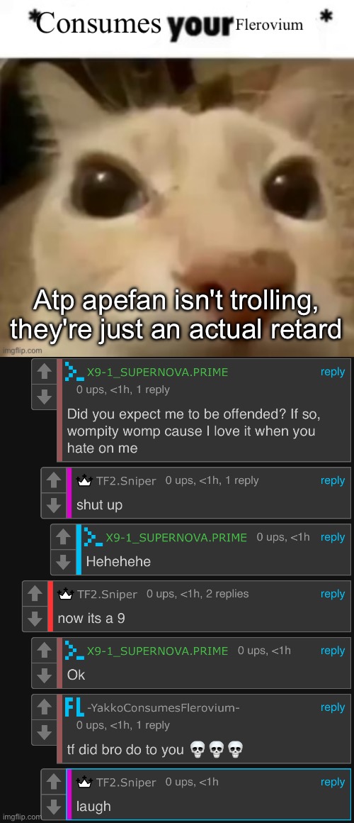 Atp apefan isn't trolling, they're just an actual retard | image tagged in yakko consumes your flerovium | made w/ Imgflip meme maker