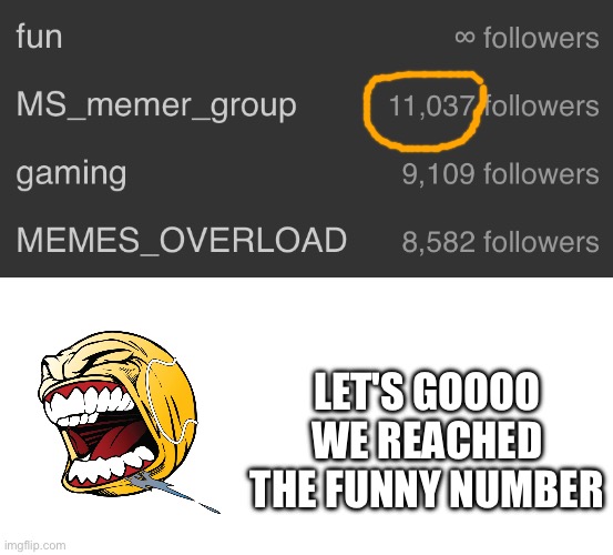 If you get the reference you're now one of my best friends | LET'S GOOOO WE REACHED THE FUNNY NUMBER | image tagged in e | made w/ Imgflip meme maker