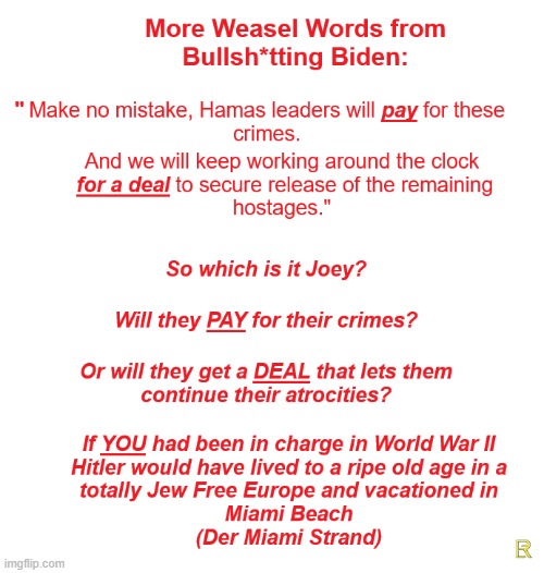 Weasel Words | image tagged in biden bs,biden obama | made w/ Imgflip meme maker