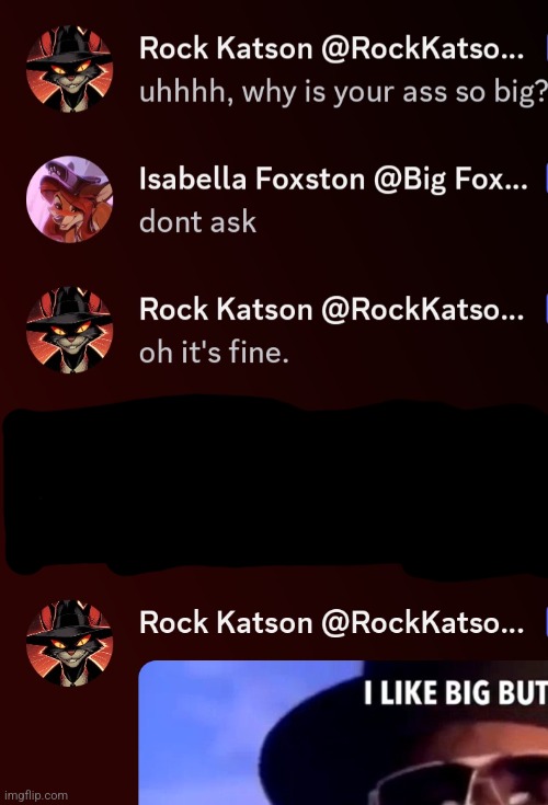 ROCK KATSON EXPOSED!!! He likes big butts! | image tagged in funny,shitpost,timezone,exposed,caught in 4k | made w/ Imgflip meme maker