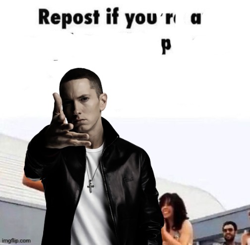 repost if you're a | image tagged in repost if you're a | made w/ Imgflip meme maker