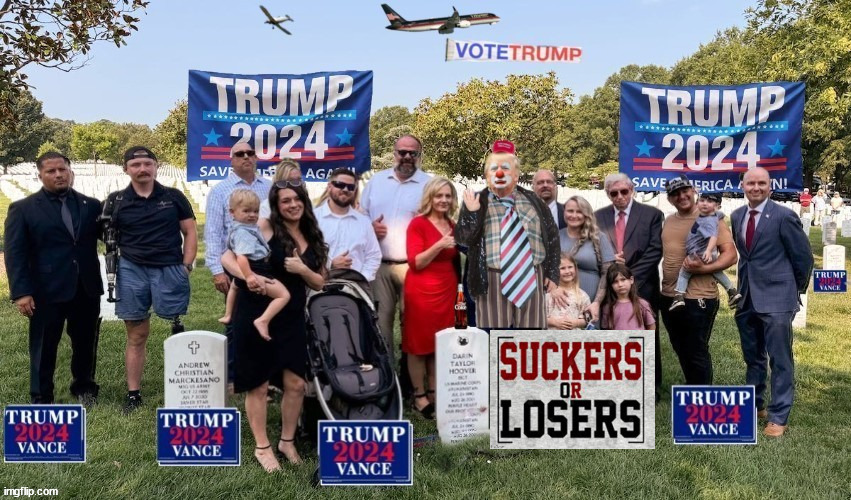 Donald J Trump Cemetery Clown | image tagged in donald j trump cemetery clown,maga military mistake,cpo ryan willam owens,bone spurs,poltical propaganda,suckers and losers | made w/ Imgflip meme maker