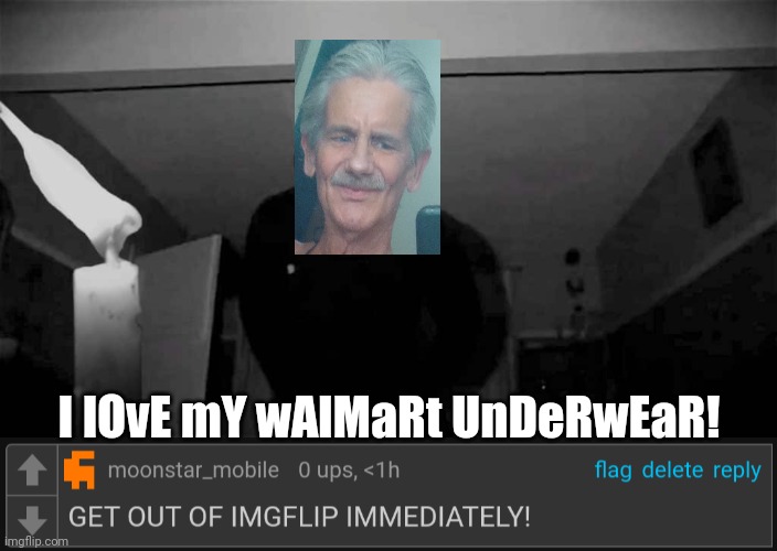 For real Shitffrey should go to jail for being a certified PDF File. | I lOvE mY wAlMaRt UnDeRwEaR! | image tagged in midnight man ritual,moonstar_mobile get out of imgflip immediately,jeffrey | made w/ Imgflip meme maker