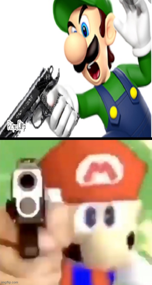 Ruining Fill-In Memes 2: Electric Boogaloo | image tagged in mario,luigi,gun,deviantart,nintendo,fill in memes | made w/ Imgflip meme maker