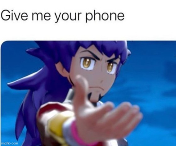 Yo phon | image tagged in give me your phone leon | made w/ Imgflip meme maker