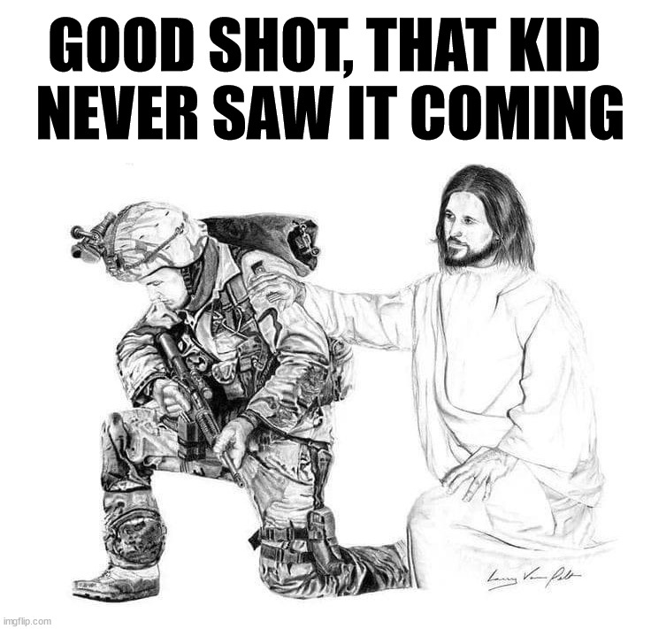 Shot in the dark | GOOD SHOT, THAT KID 
NEVER SAW IT COMING | image tagged in dark humor | made w/ Imgflip meme maker