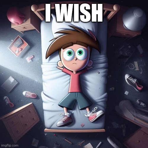 I WISH | made w/ Imgflip meme maker