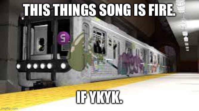 That Heavenly Melody… | THIS THINGS SONG IS FIRE. IF YKYK. | image tagged in splatoon,train,deepsea metro | made w/ Imgflip meme maker