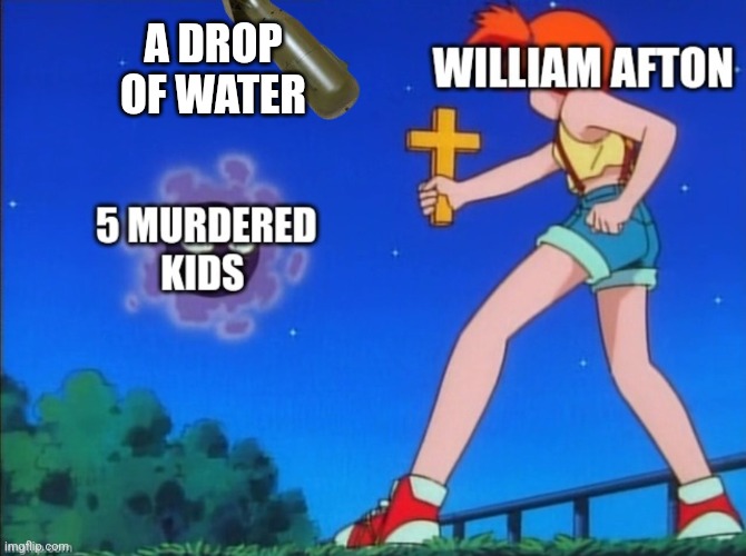 A DROP OF WATER | made w/ Imgflip meme maker