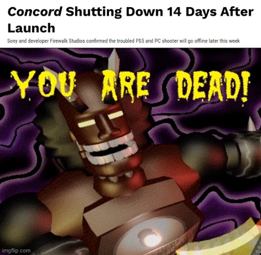 IT'S ALREADY SHUTTING DOWN | image tagged in total distortion death screen,memes,concord,sony,video games | made w/ Imgflip meme maker