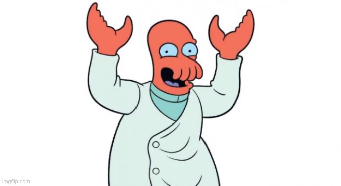 Zoidberg | image tagged in zoidberg | made w/ Imgflip meme maker