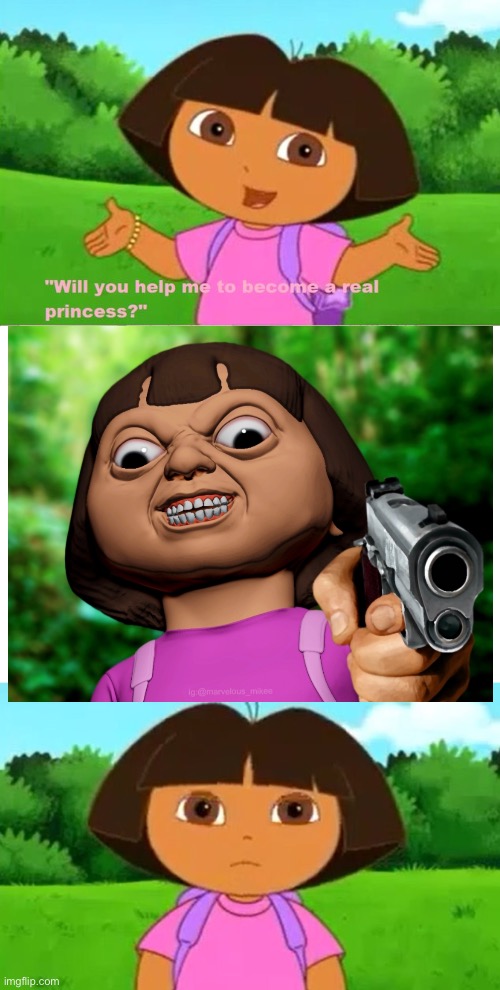 Bad Dora | image tagged in who said no to dora,dora the explorer,cursed,dora,dilemma dora | made w/ Imgflip meme maker