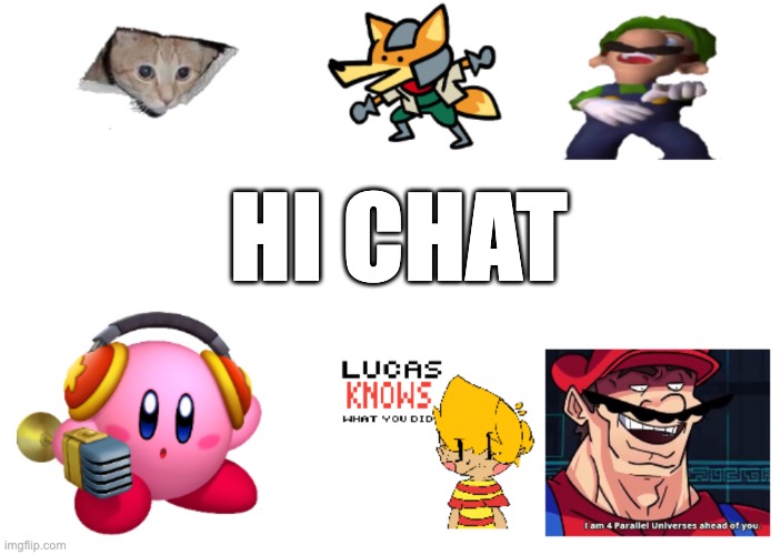 kirbeeee billboard | HI CHAT | image tagged in kirbeeee billboard | made w/ Imgflip meme maker