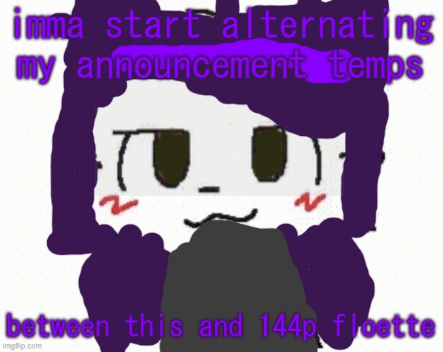 Ghostkisser | imma start alternating my announcement temps; between this and 144p floette | image tagged in ghostkisser | made w/ Imgflip meme maker