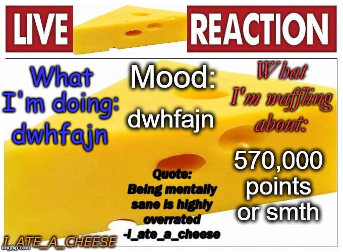 . | dwhfajn; dwhfajn; 570,000 points or smth | made w/ Imgflip meme maker