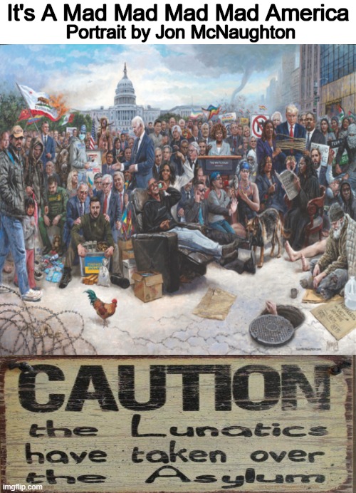 "You think you just fell out of a coconut tree?" No, but I'm thinking you did, Kamala, smack on your head. | It's A Mad Mad Mad Mad America; Portrait by Jon McNaughton | image tagged in artist jon mcnaughton,america,democrats,insanity,asylum,political humor | made w/ Imgflip meme maker