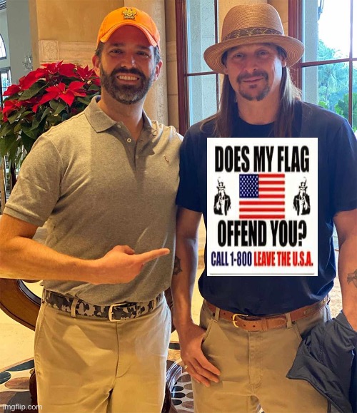 Trump JR and Kid Rock | image tagged in trump jr and kid rock | made w/ Imgflip meme maker